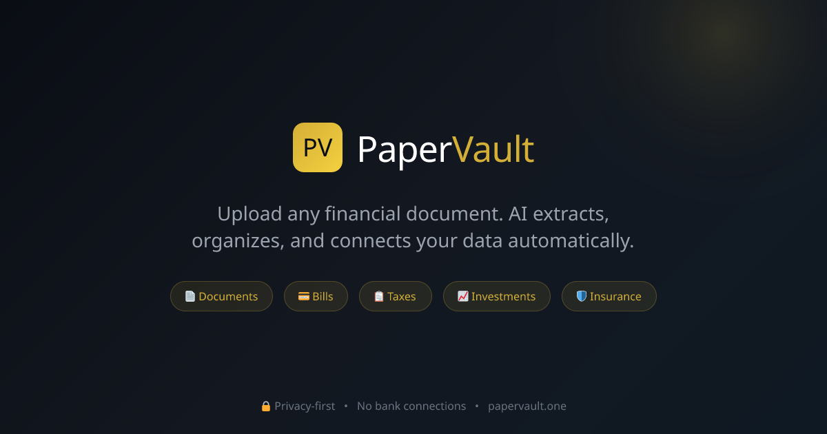 PaperVault — AI-Powered Financial Document Vault | Organize Bills ...